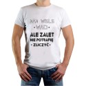 Koszulka "mam wiele wad"