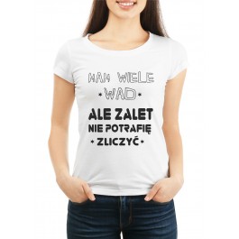 Koszulka "mam wiele wad"
