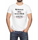 koszulka uniwersalna z napisem kryzys