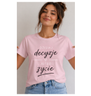 Koszulka z nadrukiem "Dzisiaj decyzje.."