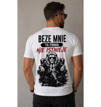 Koszulka z nadrukiem - Beze mnie..