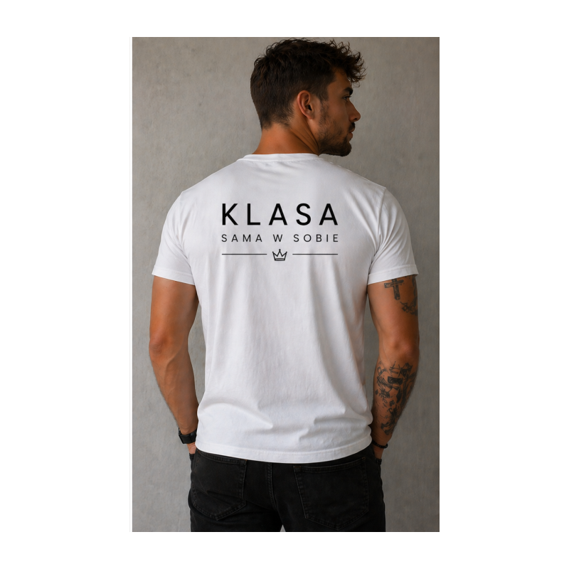 Koszulka - Klasa sama w sobie Koszulka - Klasa sama w sobie