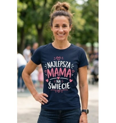 Koszulka NAJLEPSZA MAMA NA ŚWIECIE