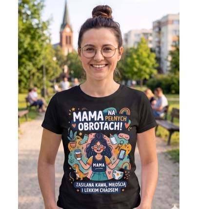 Koszulka mama na obrotach